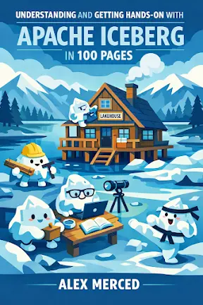 Apache Iceberg in 100 Pages