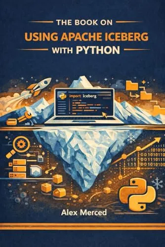 The Book on Using Apache Iceberg with Python
